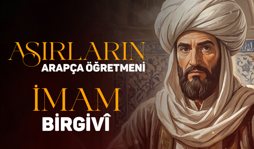Asırların Arapça Öğretmeni: İmam Birgivî — Kâbe İnfografik & Manevi Rehber