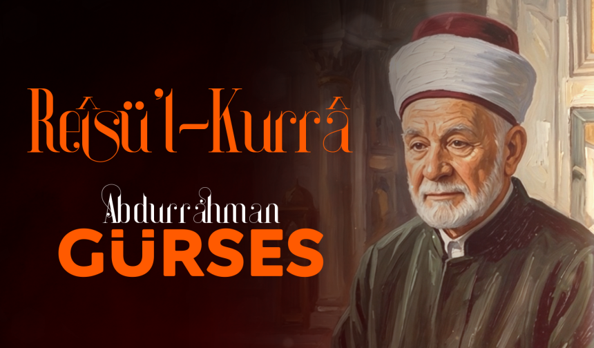 Reisü'l-Kurra: Abdurrahman Gürses — Kâbe İnfografik & Manevi Rehber